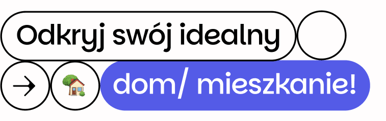 Odkryj swój idealny dom/mieszkanie!